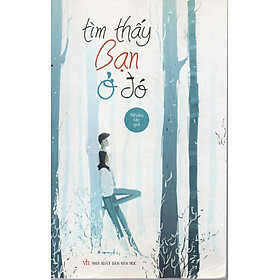 Tìm thấy bạn ở đó