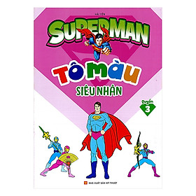 Nơi bán Tô Màu Siêu Nhân Superman Quyển 3 - Giá Từ -1đ