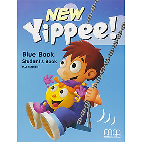 MM Publications: Sách học tiếng Anh - New Yippee! Blue (Student's Book)