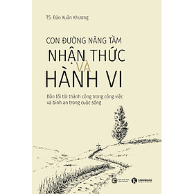 Sách - Con đường nâng tầm nhận thức và hành vi