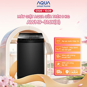 Máy giặt Aqua 9 kg AWM9-316K(B) - Bảo hành 2 năm - Hỗ trợ lắp đặt - Hàng chính hãng