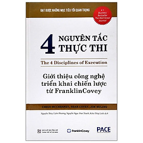 Sách 4 Nguyên Tắc Thực Thi - The 4 Disciplines Of Execution Tái Bản 2022