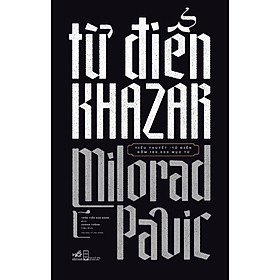 Hình ảnh sách Sách Từ điển khazar - Nhã Nam - BẢN QUYỀN