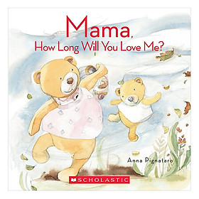 Mama, How Long Will You Love Me?