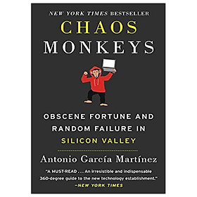 Hình ảnh Chaos Monkeys Intl: Obscene Fortune and Random Failure in Silicon Valley