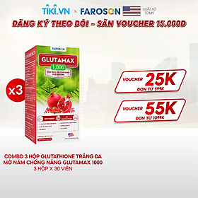 Combo 3 hộp viên uống trắng da Glutathione giảm nám chống nắng Faroson Glutamax 1000 3 x 30 viên
