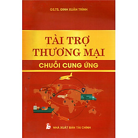 TÀI TRỢ THƯƠNG MẠI CHUỖI CUNG ỨNG