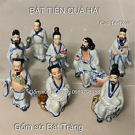 Mua Bộ tượng BÁT TIÊN QUÁ HẢI Bày trang trí tiểu cảnh Chất liệu gốm sứ Bát Tràng cao cấp