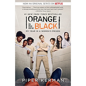 [Download Sách] Orange Is The New Black: My Year In A Women'S Prison