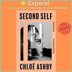 Sách - Second Self - The tender new novel from the author of WET PAINT by Chloe Ashby (UK edition, hardcover)