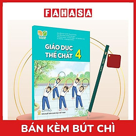 Sách Giáo Khoa Giáo Dục Thể Chất 4 (Kết Nối) (Chuẩn) - Kèm Bút Chì