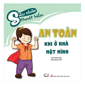 An Toàn Khi Ở Nhà Một Mình