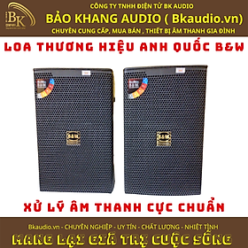 Mua Loa nghe nhạc và karaoke siêu chất. Sản phẩm đến từ thương hiệu B&W. MSP: SPL-05.10A6