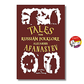 Tales from Russian Folklore by Alexander Afanasyev - Fiction/Fairy Tales book in English - Alexander Osterwalder