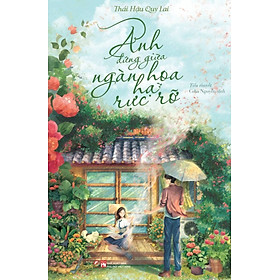 Anh Đứng Giữa Ngàn Hoa Hạ Rực Rỡ - LL