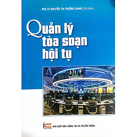 Quản lý Tòa Soạn Hội Tụ