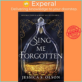 Sách - Sing Me Forgotten by Jessica S. Olson (UK edition, paperback)