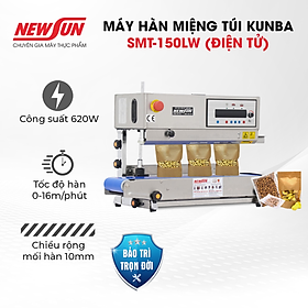 Máy hàn miệng túi Kunba SMT-150LW (điện tử) NEWSUN - Hàn nằm, hàn đứng, in date chìm - Hàng chính hãng