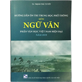 Hình ảnh Sách - Hướng Dẫn Ôn Thi THPT Môn Ngữ Văn Phần Văn Học Hiện Đại