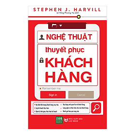 [Download Sách] Nghệ Thuật Thuyết Phục Khách Hàng