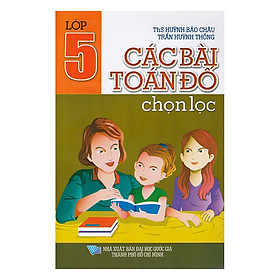 Các Bài Toán Đố Chọn Lọc (Lớp 1, 2, 3, 4, 5)