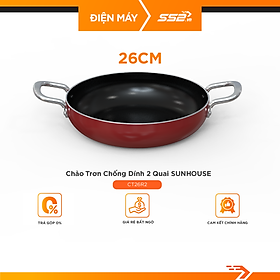 Mua Chảo Trơn Chống Dính 2 Quai Sunhouse CT26R2