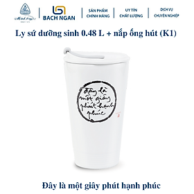 Ly sứ dưỡng sinh 0.48 L + nắp ống hút - Đây là một giây phút hạnh phúc bằng sứ, dùng để uống trà, cafe kiểu dáng sang trọng,cao cấp, giữ nhiệt tốt
