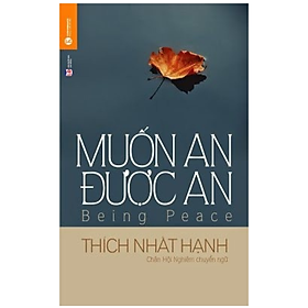 Hình ảnh Muốn an được an - Thích Nhất Hạnh