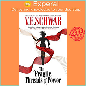 Sách - The Fragile Threads of Power by V. E. Schwab (UK edition, Hardback)