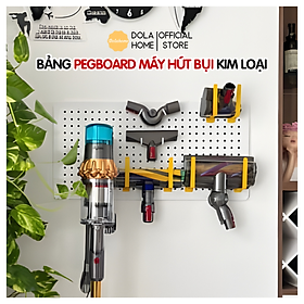 Bảng lỗ Pegboard Dola Home kim loại cao cấp. Kệ để máy hút bụi Dyson, đồ dùng gia đình và dụng cụ vệ sinh nhà cửa