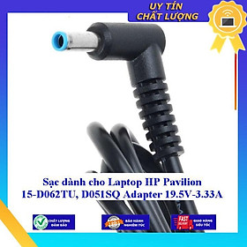 Sạc dùng cho Laptop HP Pavilion 15-D062TU D051SQ Adapter 19.5V-3.33A - Hàng Nhập Khẩu New Seal