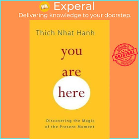 Sách - You Are Here by Thich Nhat Hanh (US edition, paperback)
