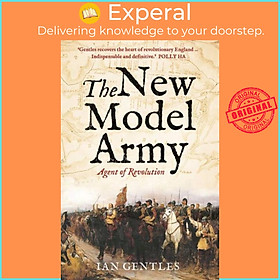 Hình ảnh Sách - The New Model Army - Agent of Revolution by Ian Gentles (UK edition, hardcover)