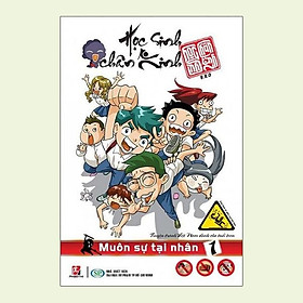 Học Sinh Chân Kinh - Tập 1: Muôn Sự Tại Nhân