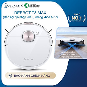 Mua Robot hút bụi lau nhà Ecovacs Deebot T8 Max - hàng nhập khẩu chính hãng full VAT  bảo hành chính hãng 24 tháng bởi Vietnam Robotics  lực hút 1500Pa  thời gian hoạt động 3 giờ liên tục