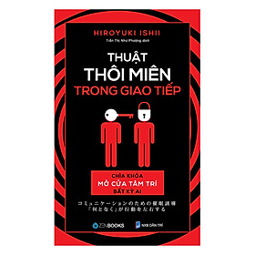 [Download Sách] Thuật Thôi Miên Trong Giao Tiếp