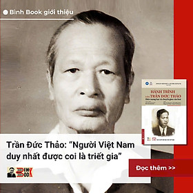  HÀNH TRÌNH CỦA TRẦN ĐỨC THẢO - Hiện tượng học và chuyển giao văn hóa  - JOCELYN BENOIST và MICHEL ESPAGNE Chủ biên – NXB ĐHSP