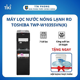 Mua Máy lọc nước nóng lạnh RO Toshiba TWP-W1035SVN(K) - Diệt khuẩn bằng tia UV và Nano Silver - Hệ thống 7 cấp lọc - Hàng chính hãng