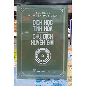 Hình ảnh sách Thu Giang Nguyễn Duy Cần - Dịch Học Tinh Hoa, Chu Dịch Huyền Giải