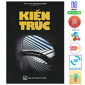 Kiến Trúc - Nguyễn Đức Thiềm ( Tặng Kèm Sổ Tay)