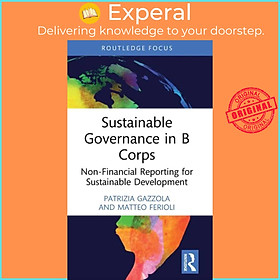 Sách - Sustainable Governance in B Corps - Non-Financial Reporting for Susta by Patrizia Gazzola (UK edition, hardcover)