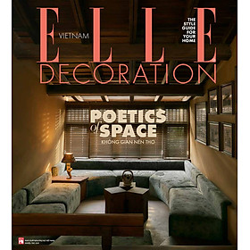 Tạp chí ELLE DECORATION 2026 – POETICS OF SPACE - Chì