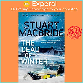 Sách - The Dead of Winter : The chilling new thriller from the No. 1 Sunday T by Stuart Macbride (UK edition, hardcover)