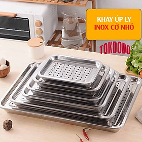 Mua Khay Inox Úp Ly Có Lỗ - Mâm Trà Chữ Nhật Nhiều Cỡ