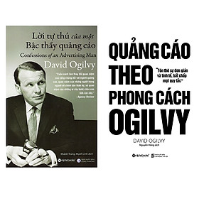 [Download Sách] Combo David Ogilvy: Lời Tự Thú Của Một Bậc Thầy Quảng Cáo + Quảng Cáo Theo Phong Cách Ogilvy