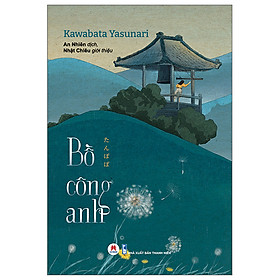 Hình ảnh Bồ Công Anh - Kawabata Yasunari