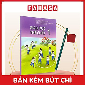 Sách Giáo Khoa Giáo Dục Thể Chất 1 (Kết Nối) (Chuẩn) - Kèm Bút Chì