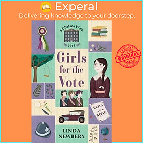 Sách - Girls for the Vote by Linda Newbery (UK edition, paperback)