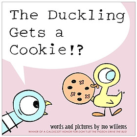 Nơi bán The Duckling Gets A Cookie!? (Pigeon series) - Giá Từ -1đ
