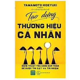 Sách - Tạo Dựng Thương Hiệu Cá Nhân